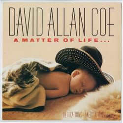 A Matter of Life and Death - David Allan Coe