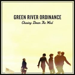 Chasing Down the Wind - Green River Ordinance