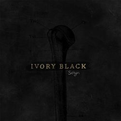 Ivory Black - Seryn