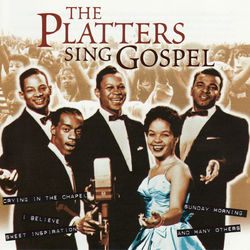 The Platters Sing Gospel - The Platters