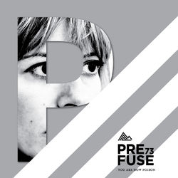 You Are Now Poison - Prefuse 73
