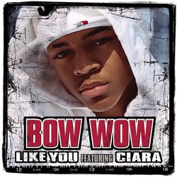 Like You (feat. Ciara) (4 Pack) - Bow Wow