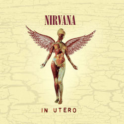 In Utero - 20th Anniversary Remaster - Nirvana
