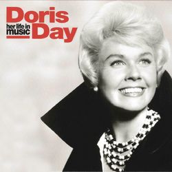 Doris Day: Her Life In Music - Doris Day