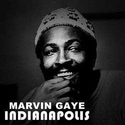 Indianapolis - Marvin Gaye