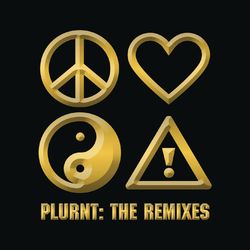 PLURNT: The Remixes - Flosstradamus