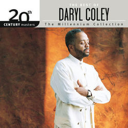 20th Century Masters - The Millennium Collection: The Best Of Daryl Coley - Daryl Coley