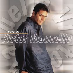 Exitos de Victor Manuelle - Victor Manuelle