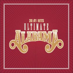 Ultimate Alabama 20 # 1 Hits - Alabama