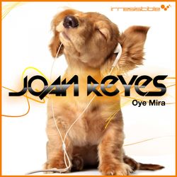 Oye Mira - Joan Reyes