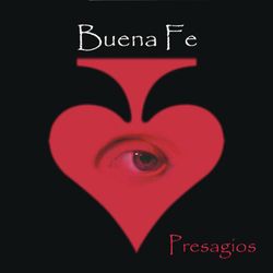 Presagios - Buena Fe