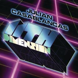 11th Dimension - Julian Casablancas
