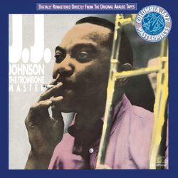 The Trombone Master - J.J. Johnson