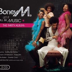 Let It All Be Music - Boney M