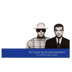 Discography - Complete Singles Collection - Pet Shop Boys