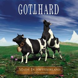 Made in Switzerland - Gotthard