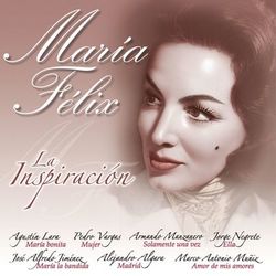 Maria Felix - La Inspiracion - Agustín Lara y Su Orquesta