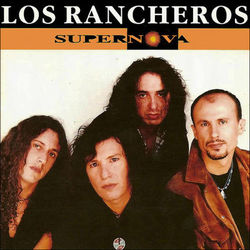 Supernova - Los Rancheros