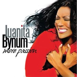 More Passion - Juanita Bynum