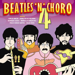 Beatles 'N' Choro 4 - Henrique Cazes