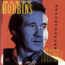 American Originals - Marty Robbins