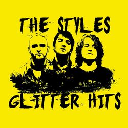 Glitter Hits - The Styles