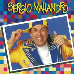 Sergio Mallandro - Sérgio Mallandro