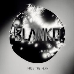 Face the Fear (The Blanko)