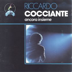 Ancora Insieme - Riccardo Cocciante