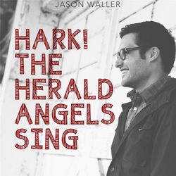 Hark! the Herald Angels Sing - Building 429