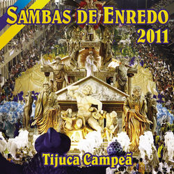 Sambas Enredo Das Escolas De Samba 2011 - Nego