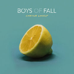 Chasing Lonely - Boys Of Fall