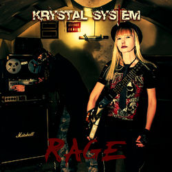 Rage (Bonus Track Version) - Krystal System