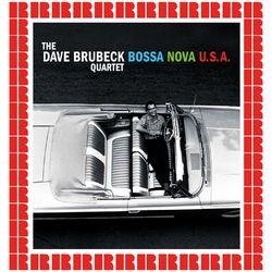 Bossa Nova U.S.A. - The Dave Brubeck Quartet