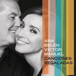 Canciones Regaladas - Ana Belén