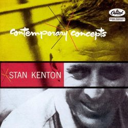 Contemporary Concepts - Stan Kenton