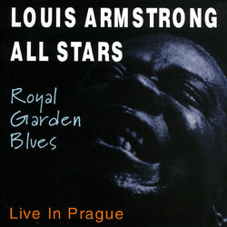 Royal Garden Blues - Louis Armstrong