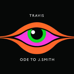 Ode To J Smith - Travis