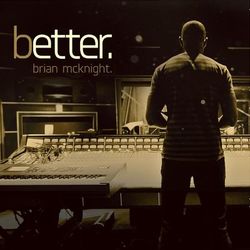 Better - Brian Mcknight
