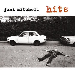 Hits - Joni Mitchell
