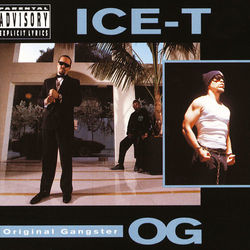 O.G. Original Gangster - Ice T