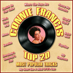 Top 20 Most Popular Tracks - Connie Francis