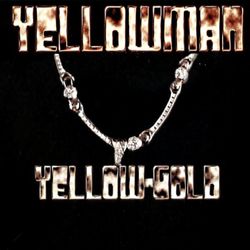 Yellow Gold - Yellowman