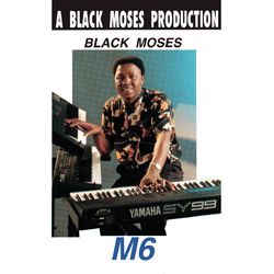 M6 - Black Moses