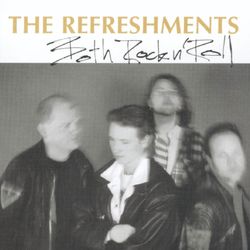 Both Rock 'N' Roll - The Refreshments