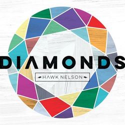 Diamonds - Hawk Nelson