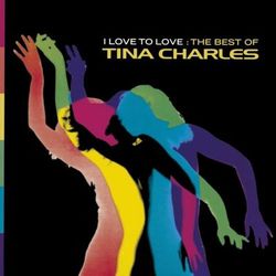 I Love To Love - The Best Of - Tina Charles