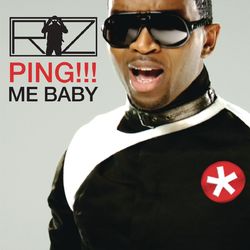 PING!!! Me Baby - Riz