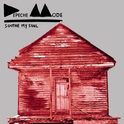 Soothe My Soul - Depeche Mode