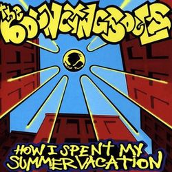 How I Spent My Summer Vacation - Bouncing Souls